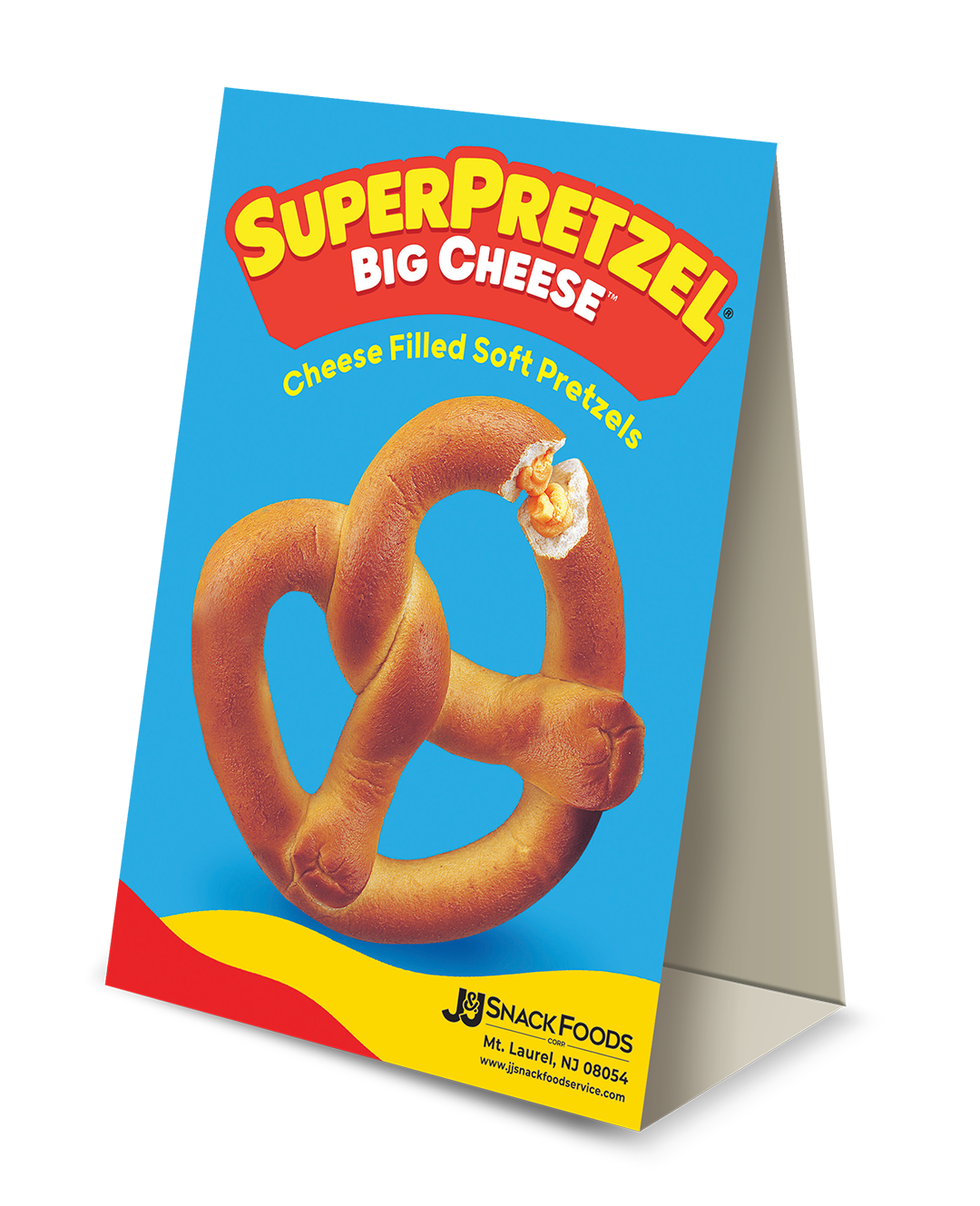 Superpretzel® Big Cheese™ Table Tent Jandj Snack Foods Corp 1474